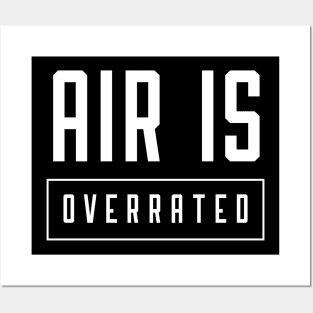 air is overrated, funny graphics for diving addict Posters and Art